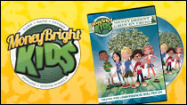 Money Bright Kids – Free DVD + 3 Free Gifts! (Just Pay S&H)
