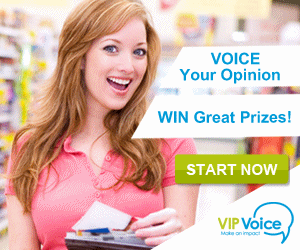 Join VIP Voice and complete surveys for Rewards and be entered into $1000 Registration Sweepstakes
