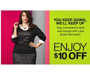 Text for $10 Off at Lane Bryant = Free Item
