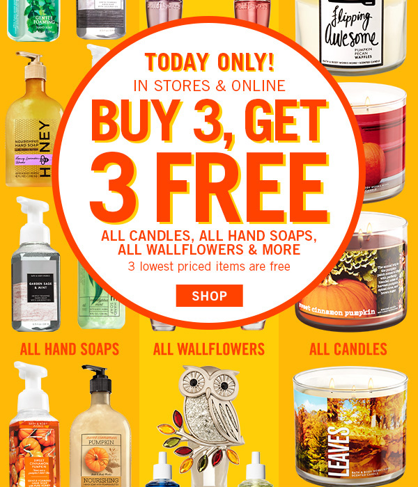 *HOT* Today Only Buy 3 Get 3 FREE At Bath & Body Works + FREE Item With $10 Purchase!