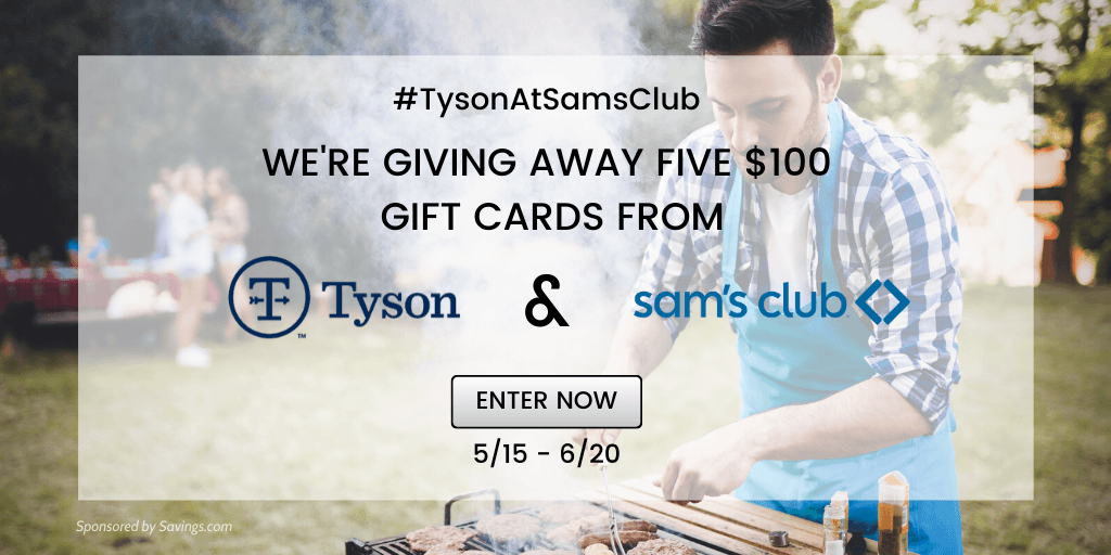 Enter #TysonAtSamsClub Giveaway – $100 Gift Cards