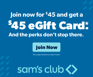 Free Sam’s Club Membership After $45 Gift Card
