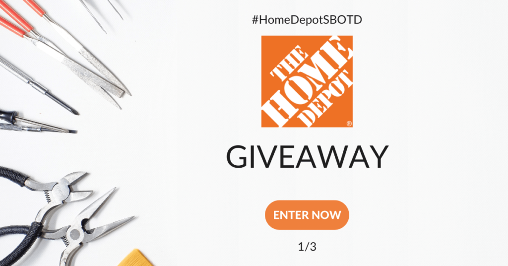 Enter The #HOMEDEPOTSBOTD GIVEAWAY