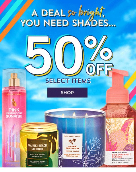 *HURRY* Save 50% Off On Select Items At Bath & Body Works